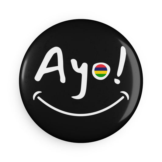 MAURITIUS BUTTON MAGNET: 'Ayo' Mauritian Expression Limited Edition 🌴🌟🖤🤍 - Black Round (1 & 10 pcs)